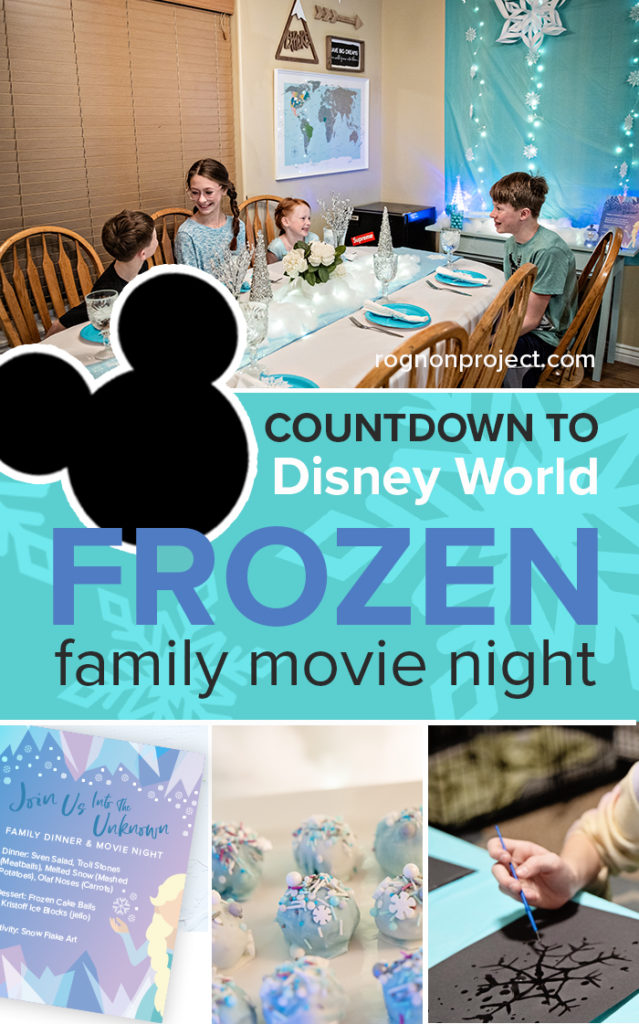 Disney Frozen Family Dinner And Movie Night {Countdown to Disney World ...